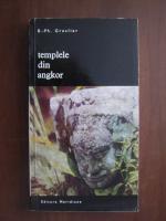 B. Groslier - Templele din Angkor