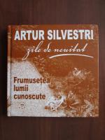 Artur Silvestri - Zile de neuitat