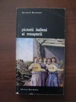 Bernard Berenson - Pictorii italieni ai renasterii