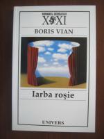 Boris Vian - Iarba rosie