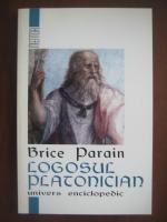 Anticariat: Brice Parain - Logosul platonician