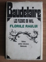 Charles Baudelaire - Florile raului. Les fleurs du mal (coperti cartonate)
