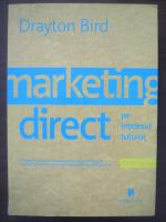 Anticariat: Drayton Bird - Marketing direct pe intelesul tuturor