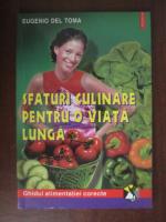 Anticariat: Eugenio del Toma - Sfaturi culinare pentru o viata lunga