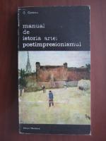 Anticariat: George Oprescu - Manual de istoria artei. Postimpresionismul