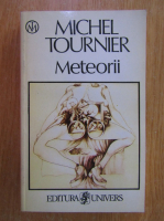 Anticariat: Michel Tournier - Meteorii