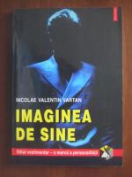 Nicolae Valentin Vartan - Imaginea de sine (stilul vestimentar o marca a personalitatii)