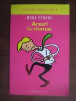 Nora Ephron - Arsuri la stomac