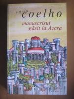 Paulo Coelho - Manuscrisul gasit la Accra