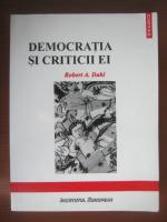 Robert A. Dahl - Democratia si criticii ei