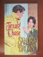 Sandra Brown - Texas! Chase