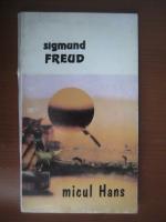 Anticariat: Sigmund Freud - Micul Hans