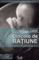 Anticariat: Stanislav Grof - Dincolo de ratiune. Nastere, moarte si transcendenta in psihoterapie