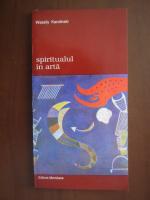 Anticariat: Wassily Kandinski - Spiritualul in arta