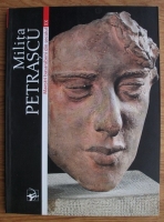 Milita Petrascu - Maestri basarabeni din secolul XX