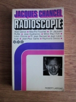 Jacques Chancel - Radioscopie (volumul 3)