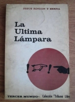 Jesus Rincon Y Serna - La Ultima Lampara