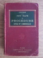 Paul Cuche - Petit traite de procedure civile et commerciale (1911)