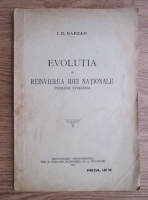 I. D. Barzan - Evolutia si reinvierea idei nationale. Problema evreeasca (1924)