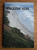 English Alfa. Curs de limba engleza (volumul 6)