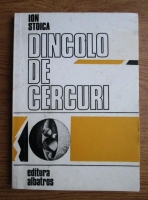 Ion Stoica - Dincolo de cercuri