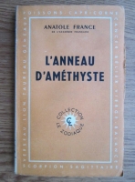 Anatole France - L Anneau D Amethyste (1949)