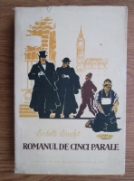 Anticariat: Bertolt Brecht - Romanul de cinci parale