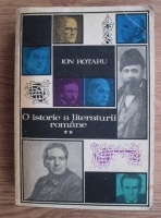 Anticariat: Ion Rotaru - O istorie a literaturii romane (volumul 2)