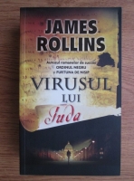 Anticariat: James Rollins - Virusul lui Iuda