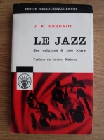 Joachim-Ernst Berendt - Le Jazz des origines a nos jours 