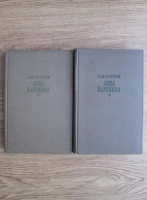 Lev Tolstoi - Anna Karenina, 2 volume, in limba rusa