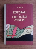 M. Murgu - Explorari si exploatari miniere