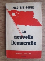 Mao Tse-Toung - La nouvelle Democratie