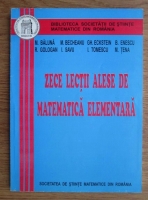 Mihai Baluna - Zece lectii alese de matematica elementara