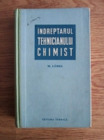 Mircea Lobel - Indreptarul tehnicianului chimist