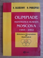 N. Agahanov - Olimpiade matematice rusesti, Moscova 1993-2002