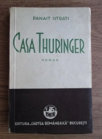 Panait Istrati - Casa Thuringer (1933)