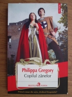 Philippa Gregory - Copilul zanelor