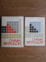 Raluca Ripan - Chimia metalelor (2 volume)