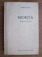 Valeriu Anania - Miorita. Poem dramatic in cinci acte