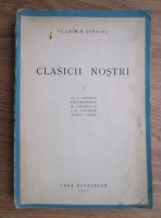 Vladimir Streinu - Clasicii nostri (volumul 1, 1943)