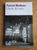 Patrick Modiano - L herbe des nuits