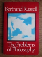 Bertrand Russell - The Problems of Philosophy