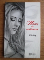 Ella Pop - Melanj de sentimente