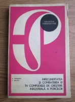 Virgil Paraipan - Infecunditatea si combaterea ei in complexele de crestere industriala a porcilor