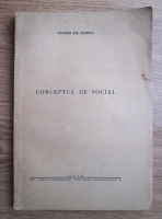 George Em. Marica - Conceptul de social (1946)