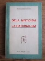 Mihail Dragomirescu - Dela misticism la rationalism. Cronice culturale (1925)
