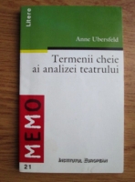 Anne Ubersfeld - Termenii cheie ai analizei teatrului