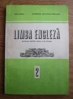 Anca Ionici - Limba engleza. Manual pentru anul II de studiu