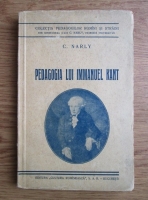 C. Narly - Pedagogia lui Immanuel Kant (1936)